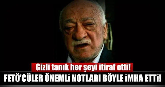 FETÖ’cüler önemli notları çamaşır suyu ile yok etmiş