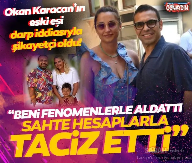 Okan Karacan hakkında suç duyurusu! Ünlü sunucu Okan Karacan eski eşini canından bezdirdi Beni mesajlarla tuzağa çekmeye çalışıyor