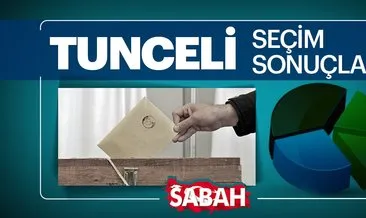 Tunceli yerel seçim sonuçları burada olacak! Tunceli Belediye Başkanı kim olacak?
