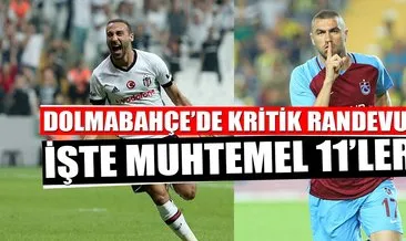 Dolmabahçe’de kritik derbi!