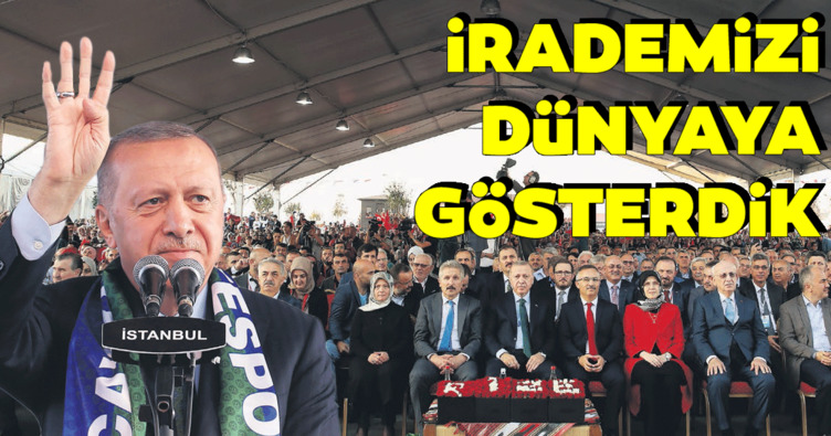 İrademizi dünyaya gösterdik
