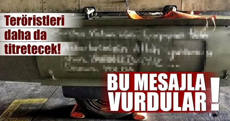 Mehmetçik’ten teröristlere bombalı mesaj