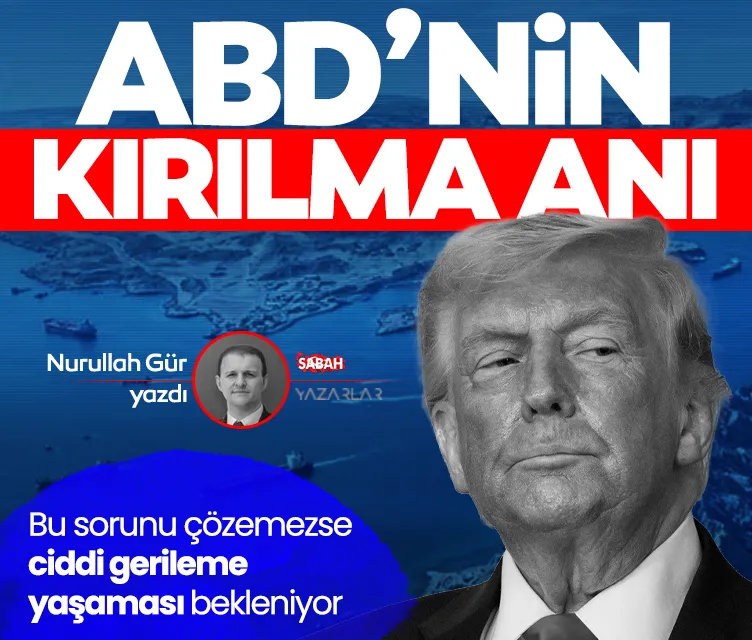 ABD’nin kırılma anı