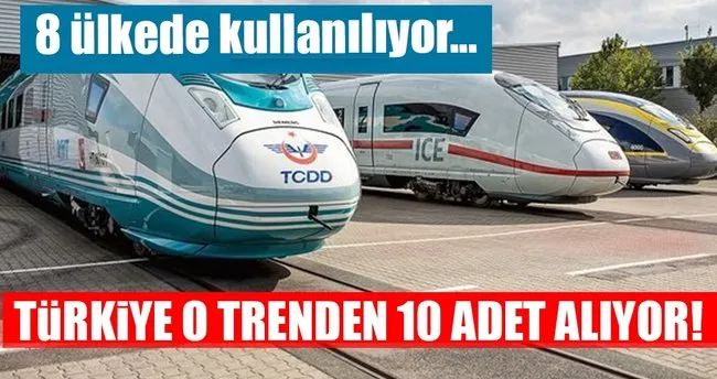 10 adet daha yuksek hizli tren geliyor