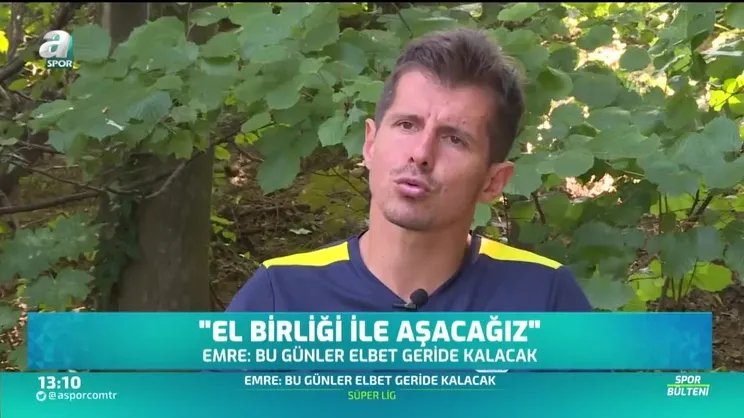 Emre Belözoğlu: Bu günleri el birliğiyle aşacağız
