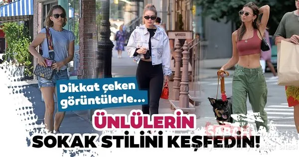 Dikkat çeken görüntülerle ünlülerin sokak stilini keşfedin!