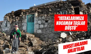 Yataklarımıza kocaman taşlar düştü