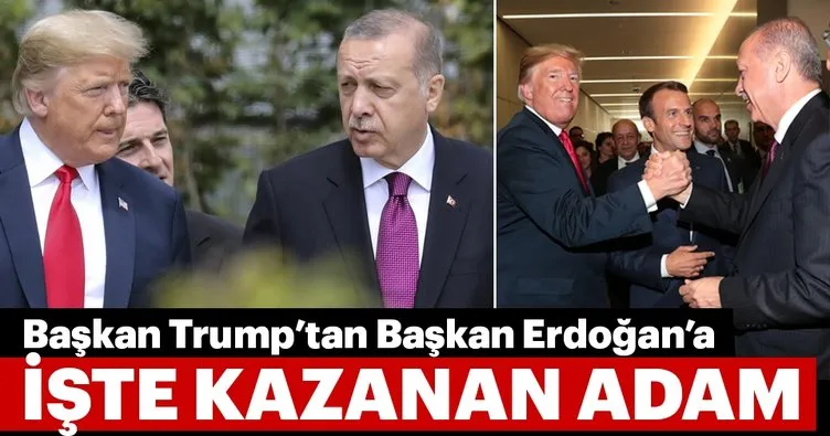 ABD Başkanı Trump’tan Başkan Erdoğan’a:? İşte kazanan adam