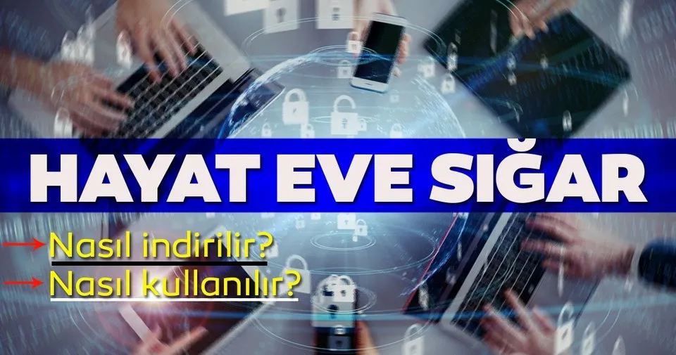 hayat eve sigar uygulamasi ile corona