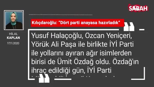 Hilal Kaplan | Kılıçdaroğlu: “Dört parti anayasa hazırladık”