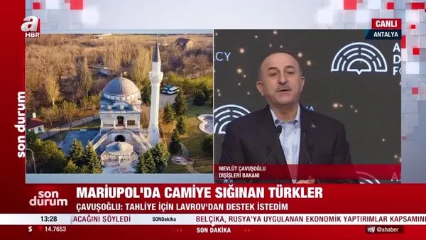 Bakan Çavuşoğlu'dan Mariupul'da camiye sığınan Türkler hakkında açıklama | Video