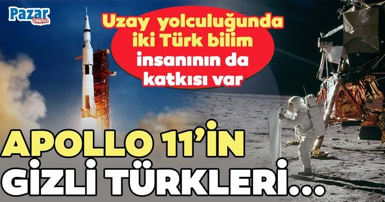 Apollo 11’in gizli Türkleri