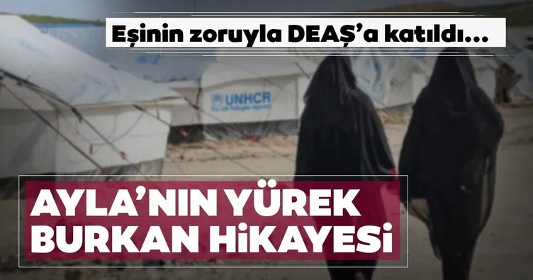 Ayla’nın yürek burkan hikayesi! Eşinin zoruyla DEAŞ’a katıldı, zulüm görünce Türkiye’ye sığındı