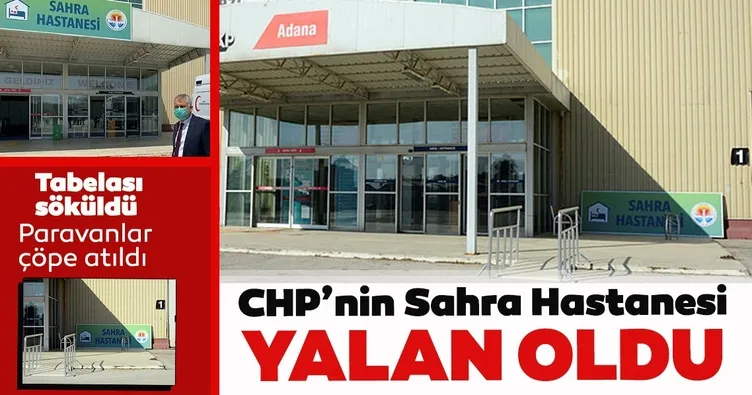 CHP’nin Sahra Hastanesi yalan oldu: Tabelası söküldü paravanlar çöpte