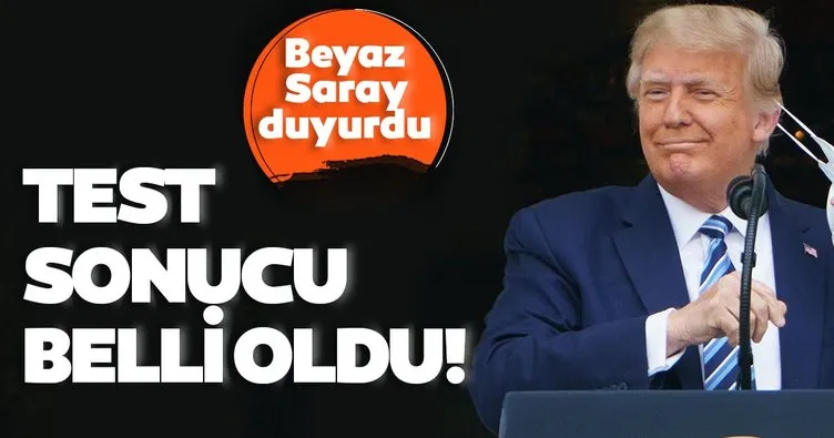 Son dakika! Beyaz Saray: Trump’ın corona virüs testi negatif çıktı