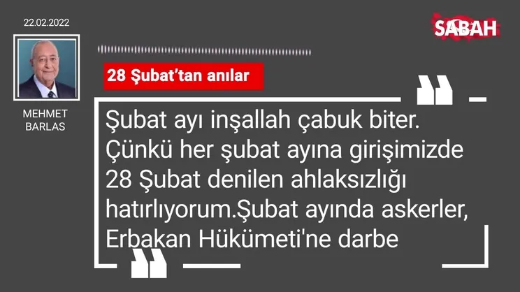 Mehmet Barlas | 28 Şubat'tan anılar