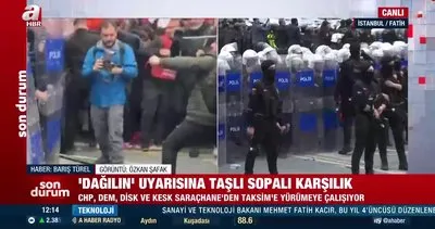 CHP, DEM ve DİSK’in Taksim provokasyonu! Polise taşlı sopalı saldırı kamerada | Video