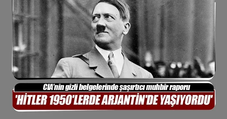 Hitler 1950’lerde Arjantin’de yaşıyordu