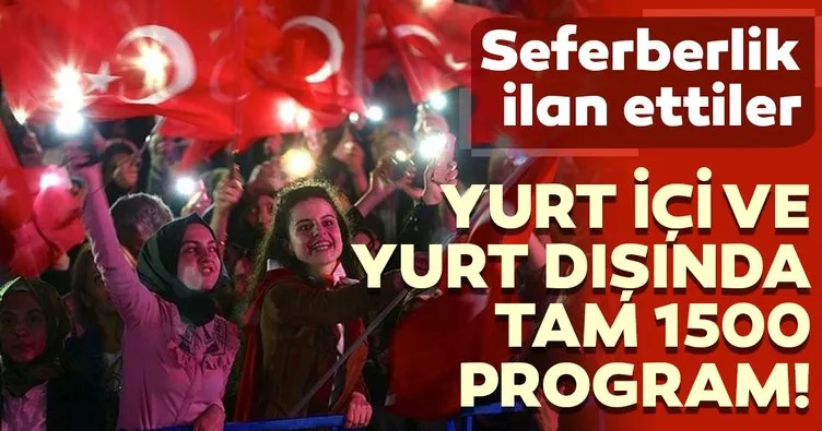 15 Temmuz için iletişim seferberliği