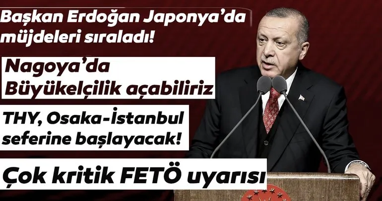 Başkan Erdoğan’dan Japonya’da önemli açıklamalar