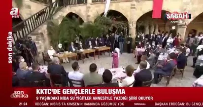 Kıbrıs’ta Başkan Erdoğan’ı duygulandıran anlar! Küçük kızın şiiri ayakta alkışlandı