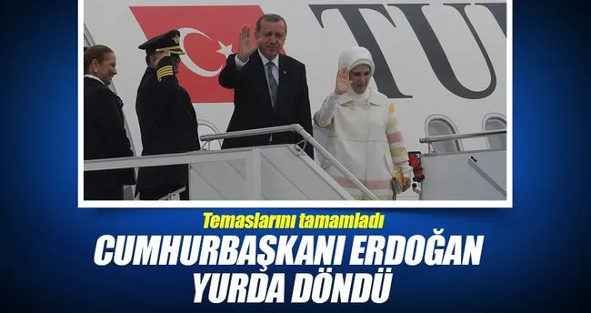 Cumhurbaşkanı Erdoğan, Ankara’ya geldi