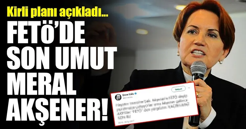 feto nun son umudu meral aksener son