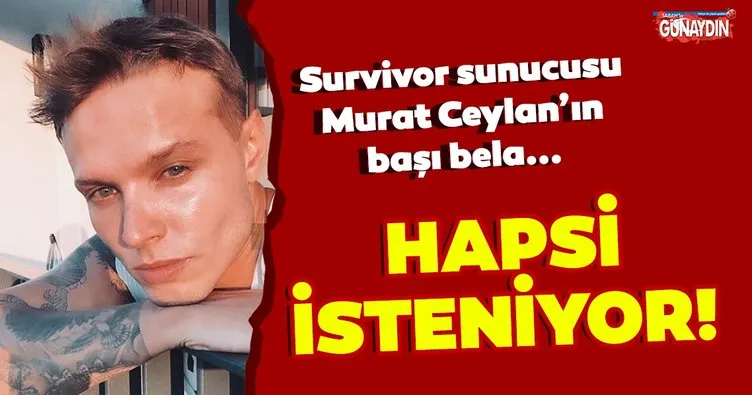 Survivor sunucusu Murat Ceylan’a “Emre itaatsizlik” davası! Murat Ceylan’ın paylaştığı koğuş videosu başını yaktı...