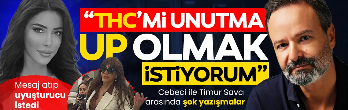 THC’mi unutma UP olmak istiyorum