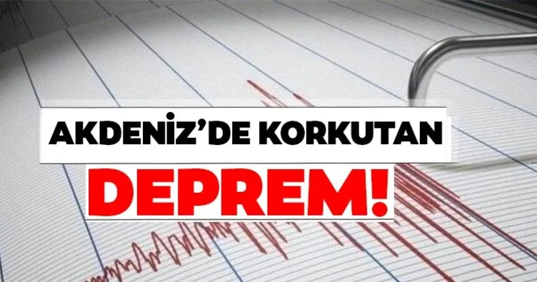 Son dakika haberi: Akdeniz’de 4.5 şiddetinde deprem oldu! İşte son depremler listesi...