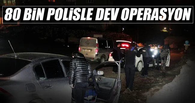 Türkiye genelinde ’huzur-güven’ operasyonu