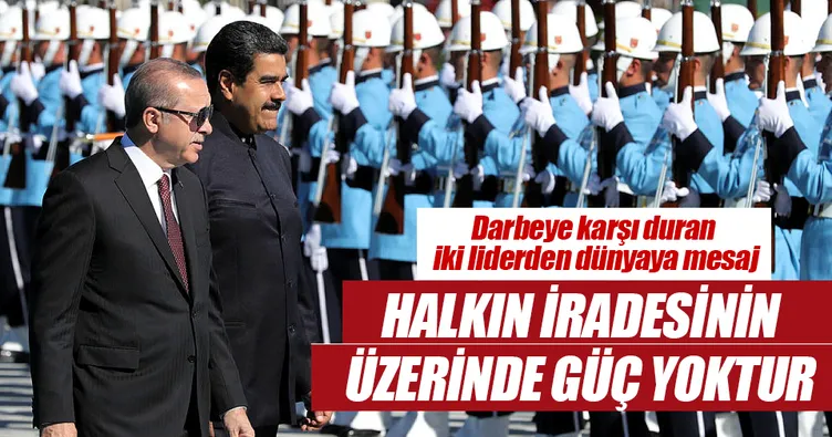 Halkın iradesinin üzerinde güç yoktur