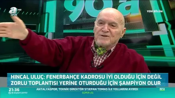Hıncal Uluç'tan Fenerbahçe'ye Zorlu göndermesi!