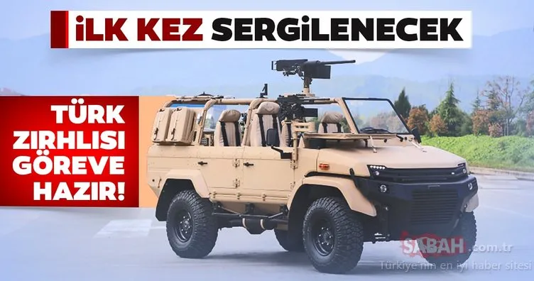 Türk zırhlısı göreve hazır! İlk kez sergilenecek
