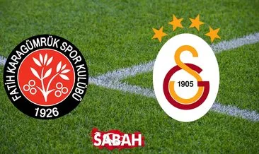 Fatih Karagümrük Galatasaray maçı hangi kanalda? Fatih Karagümrük Galatasaray maçı saat kaçta, hangi kanalda canlı yayınlanacak?