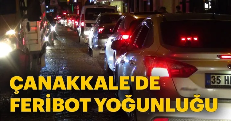 Çanakkale’de feribot yoğunluğu