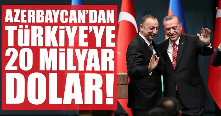 Azerbaycan’ın Türkiye’ye yatırımı 20 milyar doları geçecek