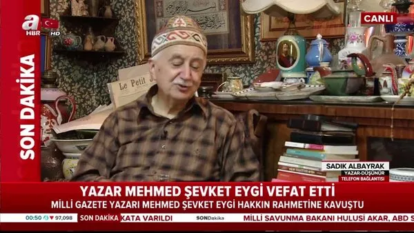 Gazeteci-yazar Sadık Albayrak, Mehmet Şevket Eygi'yi anlattı
