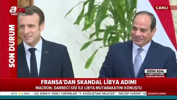 Fransa'dan skandal Libya adımı! Macron darbeci Sisi ile görüştü