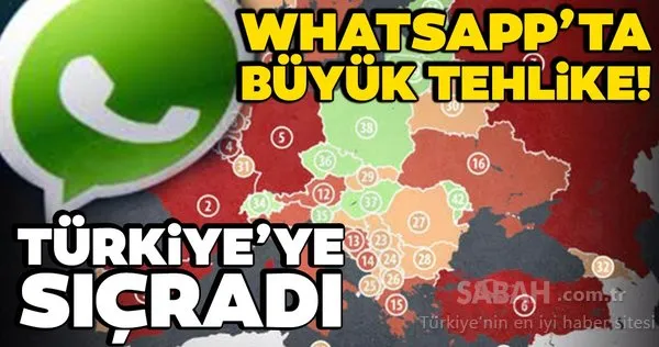 Whatsapp'ta büyük tehlike! Aralarında Türkiye'nin de olduğu ülkelerde yaşayanlar...