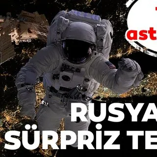 Rusya'dan sürpriz Türk astronot teklifi!