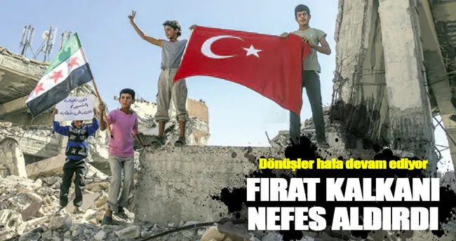 Fırat Kalkanı nefes aldırdı