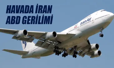 Havada ABD-İran gerilimi