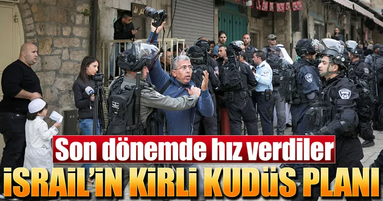 İsrail’nin kirli Kudüs planı