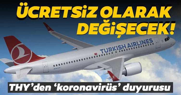 SON DAKİKA: THY’den yolculara bilet değişikliği duyurusu! Ücretsiz olarak gerçekleşecek