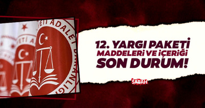 12. YARGI PAKETİ MADDELERİ: Resmi Gazete’de yayımlandı! 12. Yargı Paketi içeriği ne, af var mı?