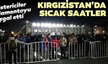 Kırgızistan’da  göstericiler Cumhurbaşkanlığı Sarayını ve parlamentoyu işgal etti