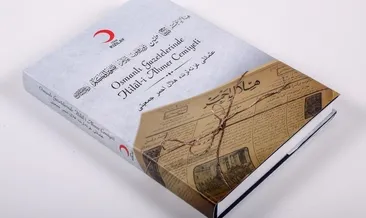 Osmanlı Gazetelerinde Hilal-i Ahmer Cemiyeti