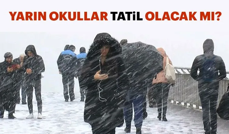 İstanbul’da yarın okullar tatil olacak mı? 13 Aralık Perşembe kar tatili olan iller!
