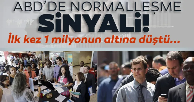 ABD ekonomisinde normalleşme sinyali: İlk kez 1 milyonun altına düştü